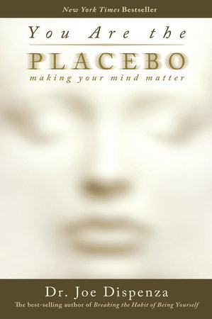 You are of placebo