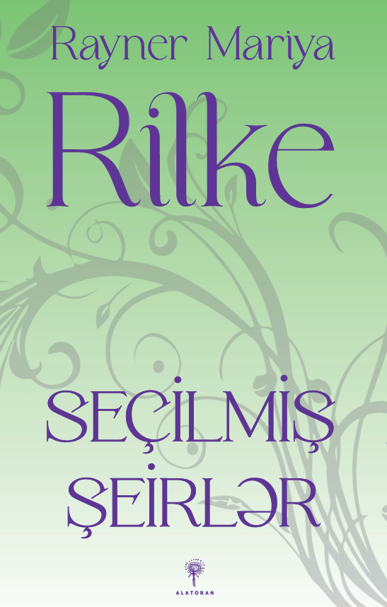 Rayner Maria Rilke. Şeirlər
