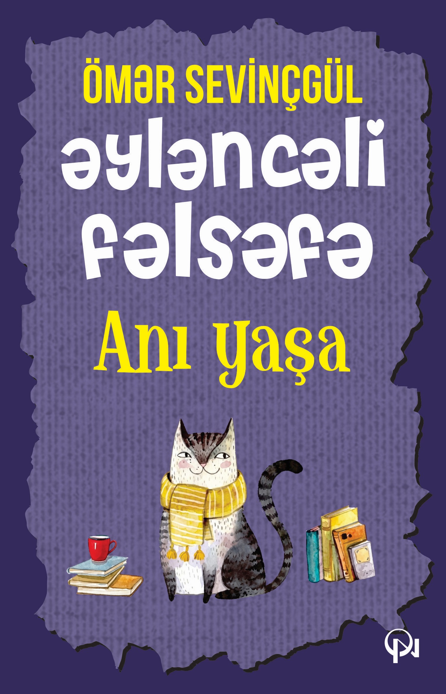 Anı yaşa əyləncəli fəlsəfə