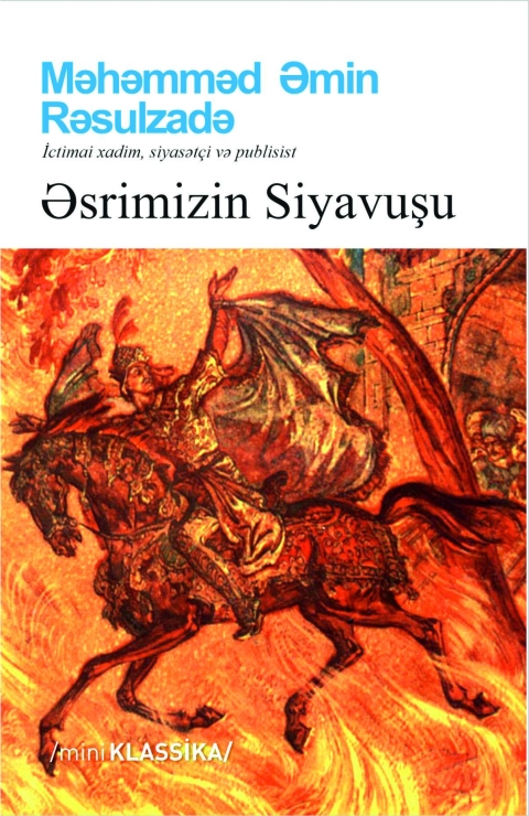 Əsrimizin Siyavuşu