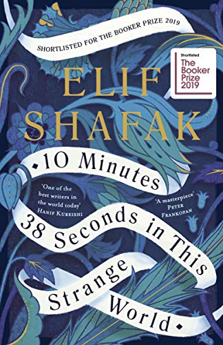 10 Minutes 38 Second Elif Shafak