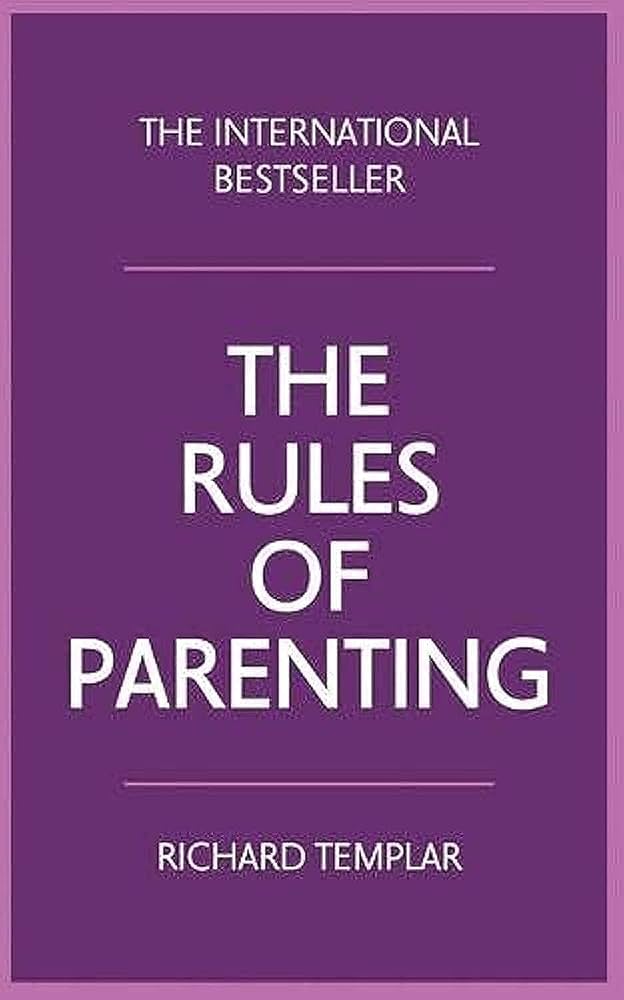 The Rules of Parenting