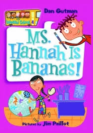 My Weird School #4: Ms. Hannah Is Bananas!