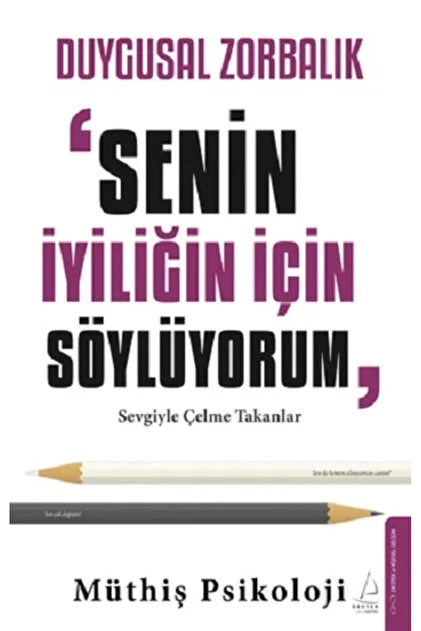 Duygusal Zorbalık: 