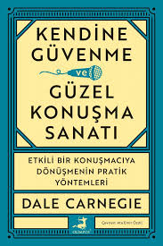 Kendine Güvenme ve Güzel Konuşma Sanatı