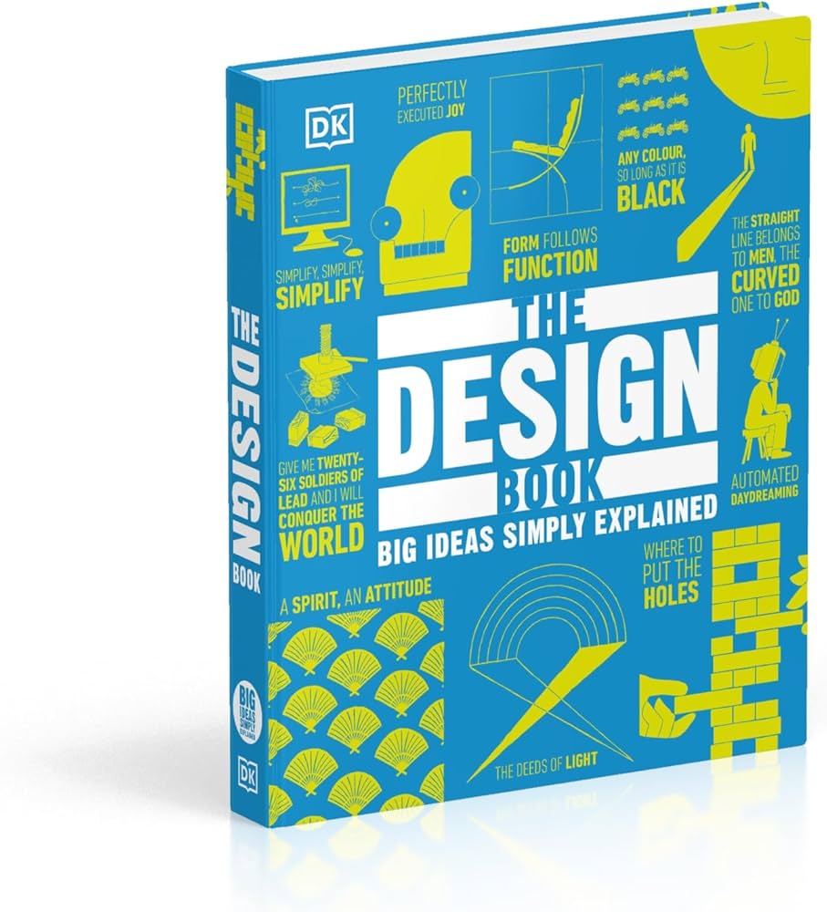 The Design Book: Big Ideas Simply Explained