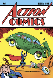 Супермен. Action Comics №1. Первое появление Супермена