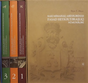 Bakı Fasad heykəltəraşlığı 3cild 1əlavələr