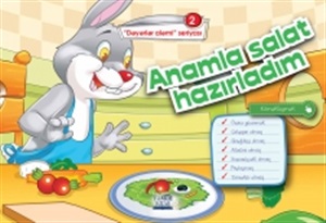 Dəyərlər aləmi seriyası -  Anamla salat hazırladım 2