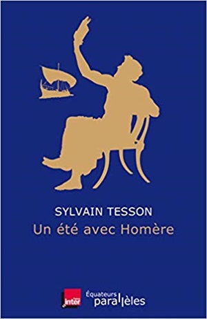 Un ete avec Homère