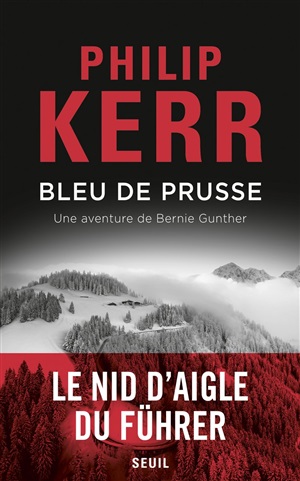 Bleu de Prusse: Une aventure de Bernie Gunther