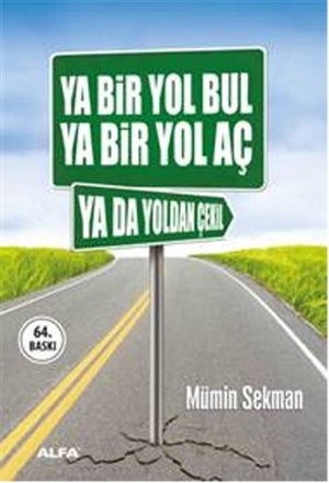 Ya Bir Yol Bul Ya Bir Yol Aç