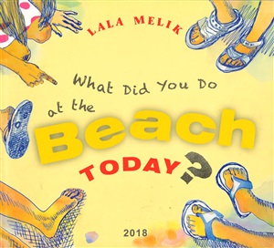 What did you do at the beach today ?