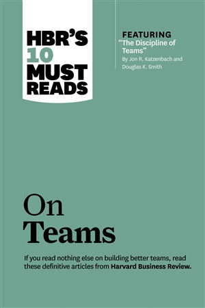 HBR's 10 Must Reads on Teams