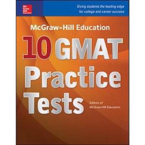 McGraw-Hill Education 10 Gmat Practice Tests