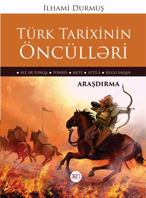 Türk Tarixinin öncüləri