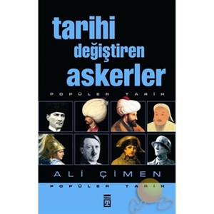 Tarihi değiştiren askerler