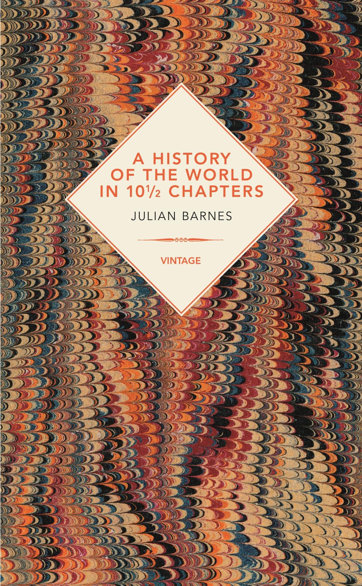 A History of the world in 10 1/2 chapters