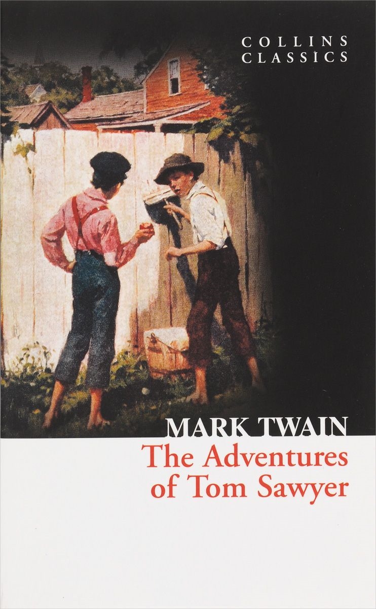 THE ADVENTURES OF TOM SAWYER