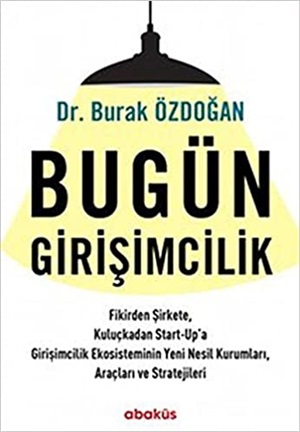 Bugün Girişimcilik Burak Özdoğan