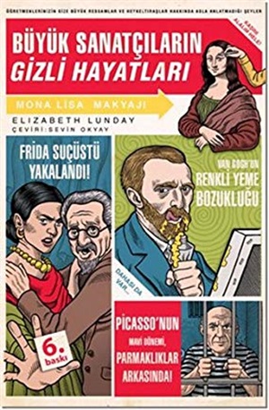 Büyük Sanatçıların Gizli Hayatı