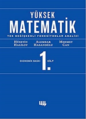 Yüksek Matematik 1 Tek Degişkenli Fonksiyonların Analizi