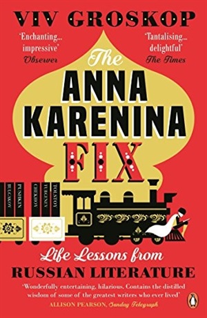 Anna Karenina fix: Life lessons from Russian literature