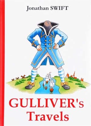 Gulliver's Travels = Путешествия Гулливера: роман на англ.яз