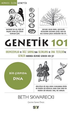 Genetik 101  Beth Skwarecki