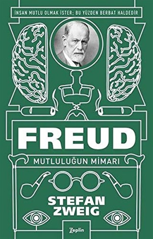 Freud Mutluluğun Mimarı