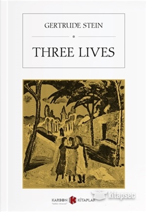 Three Lives