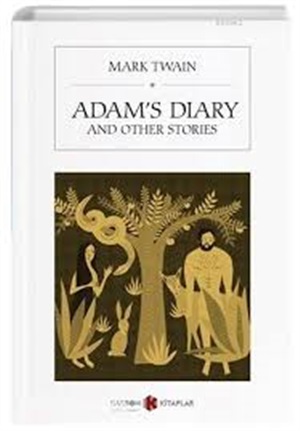 Adam’s Diary and other stories
