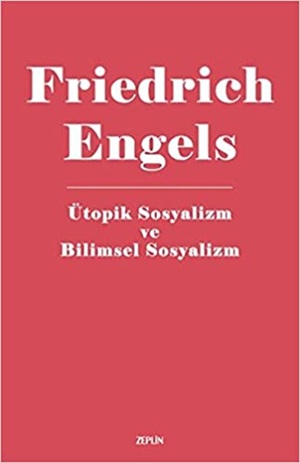Ütopik Sosyalizm ve Bilimsel Sosyalizm