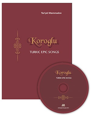 Koroglu Turk epic songs