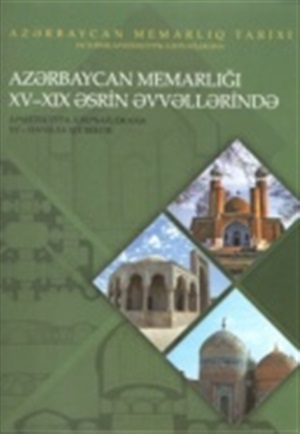 Azərbaycan Memarlığı_(15-19 əsr)_ 3 cü cild