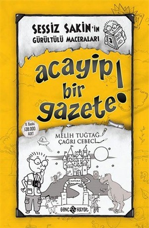 Sessiz Sakin'in Gürültülü Maceraları