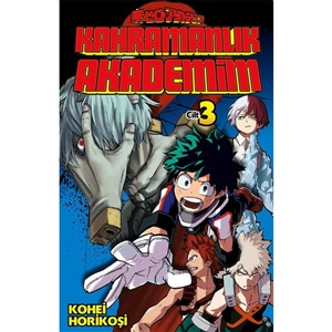 Kahramanlık Akademim 3.Cilt _ Kohei Horikoşi