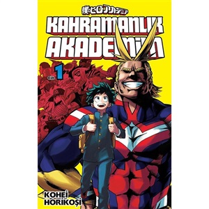 Kahramanlık Akademim (1.Cilt) _ Kohei Horikoşi