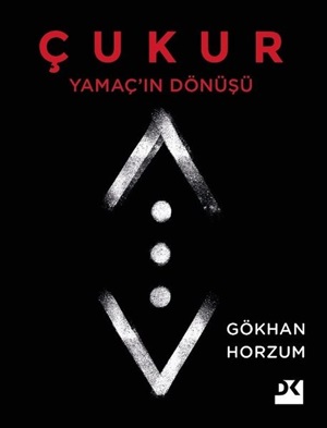 Çukur-Yamaç'ın Dönüşü