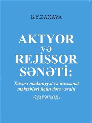 Aktyor və rejissor sənəti