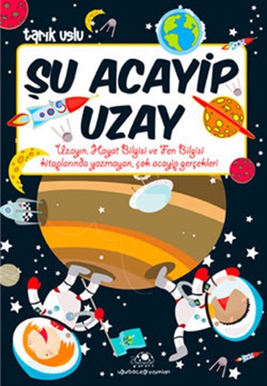 Şu Acayip Uzay