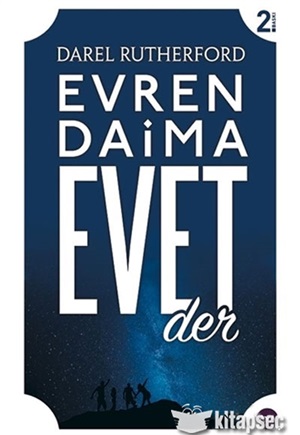 Evren Daima Evet Der