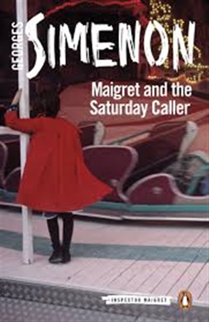 Maigret and the Saturday Caller