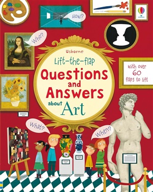 LIFT THE FLAP QUESTIONS & ANSWERS ABOUT ART