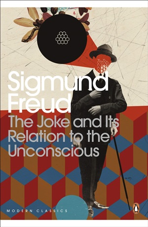The Joke and Its Relation to the Unconsc