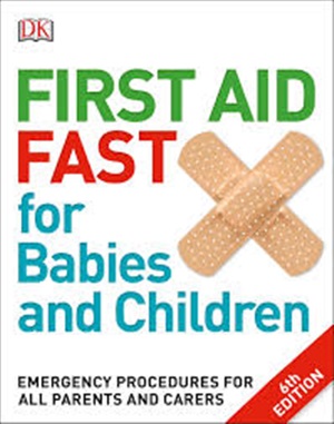 First Aid Fast for Babies and Children