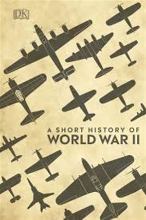 A Short History of World War II