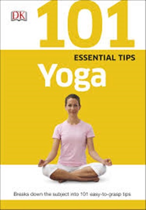 101 Essential Tips Yoga