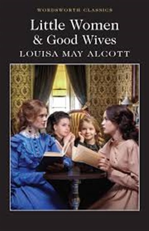 Little Women & Good Wives A