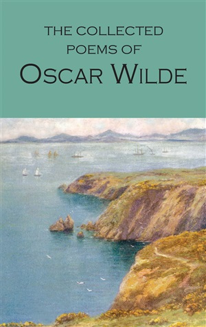 Collected Poems of Oscar Wilde
